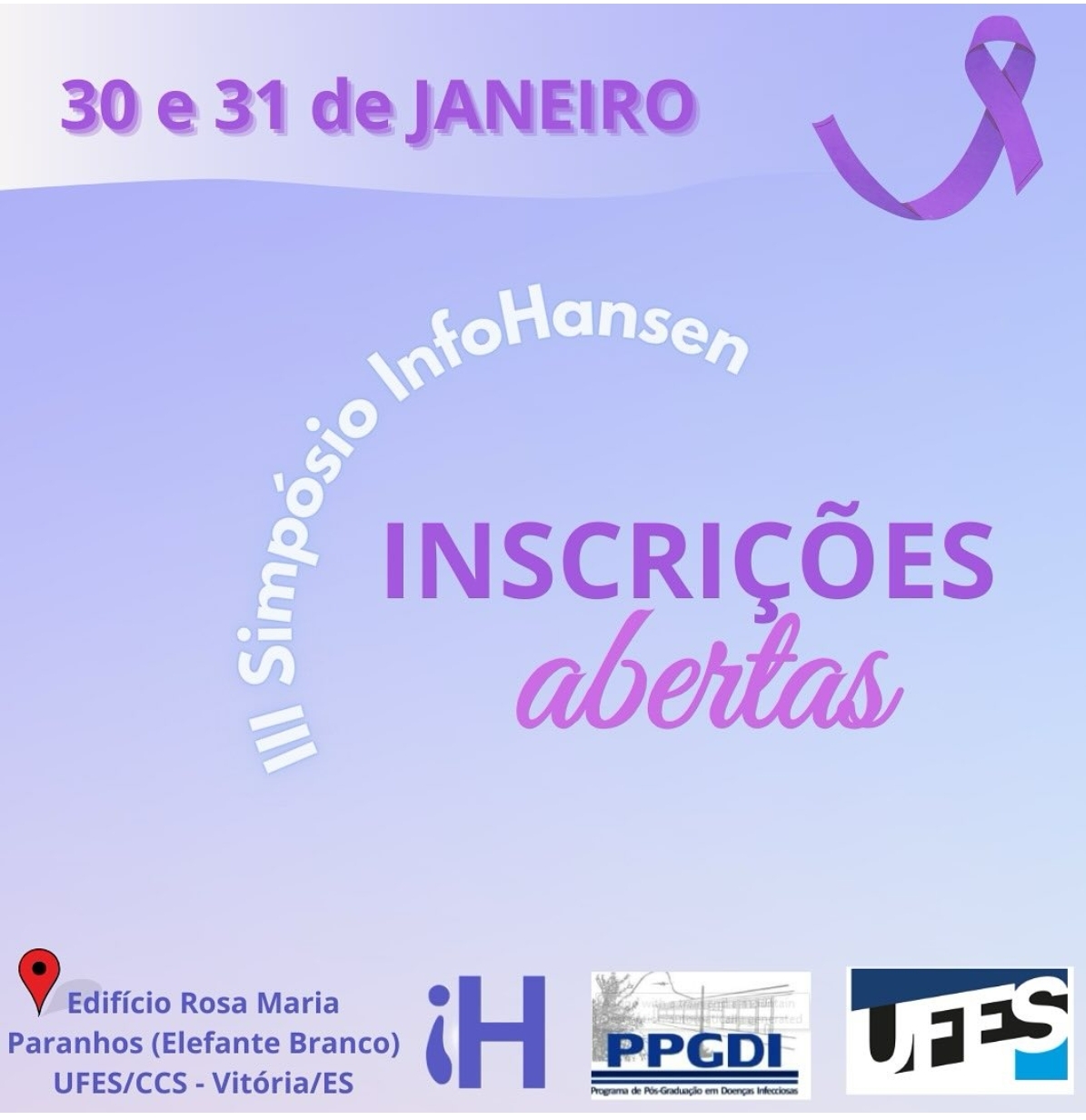 Cartaz indica abertura de inscrições para o III Simpósio infoHansen: Hanseníase na Prática Clínica 