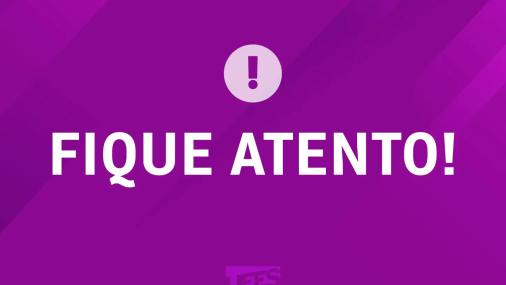Fique atento